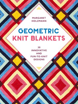 Geometric Knit Blankets - ebook